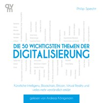 Die 50 wichtigsten Themen der Digitalisierung