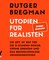 Utopien für Realisten