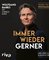 Immer wieder Gerner