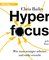Hyperfocus
