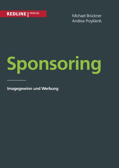 Sponsoring - Imagegewinn und Werbung