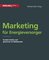 Marketing für Energieversorger