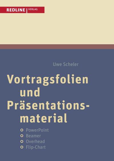 Vortragsfolien und Präsentationsmaterial - PowerPoint/Beamer/Overhead/Flip-Chart