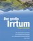 Der große Irrtum