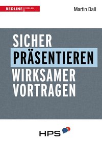 Sicher präsentieren - Wirksam vortragen