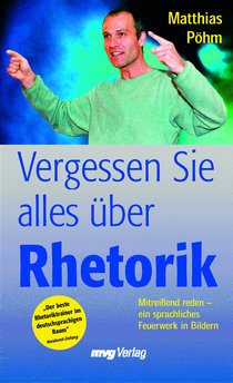 Vergessen Sie alles über Rhetorik