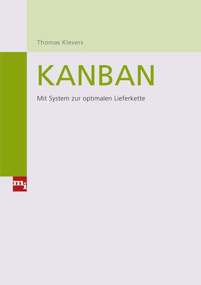 Kanban - Mit System zur optimalen Lieferkette