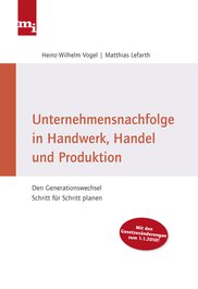 Unternehmensnachfolge in Handwerk, Handel und Produktion