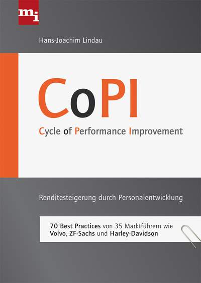 CoPI - Cycle of Performance Improvement - Renditesteigerung durch Personalentwicklung
