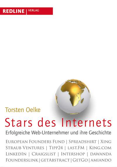 Stars des Internets - Erfolgreiche Web-Unternehmer und ihre Geschichte
