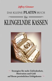 Das kleine Platin-Buch für klingelnde Kassen