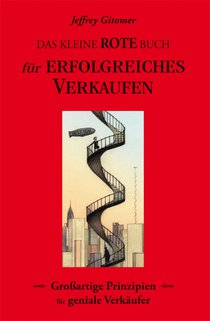 Das kleine rote Buch für erfolgreiches Verkaufen