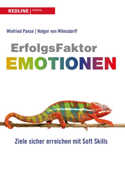 Erfolgsfaktor Emotionen - Ziele sicher erreichen mit Soft Skills