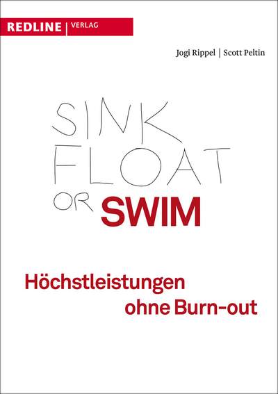 Sink, Float or Swim - Wie jeder dauerhaft Hochleistung erbringen kann