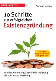 10 Schritte zur erfolgreichen Existenzgründung