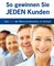 So gewinnen Sie jeden Kunden