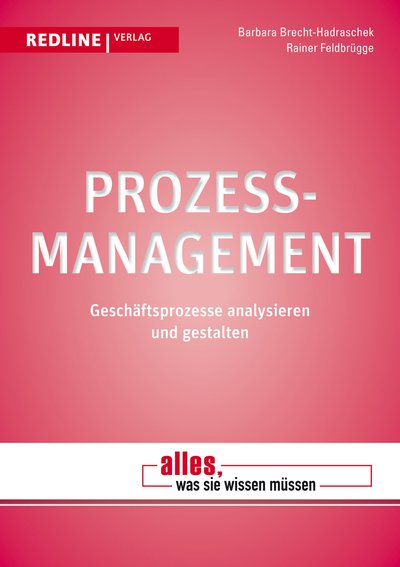 Prozessmanagement - Geschäftsprozesse analysieren und gestalten