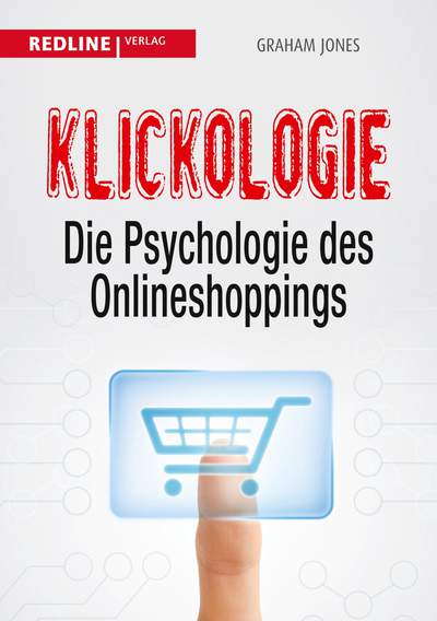 Klickologie - Die Psychologie des Onlineshoppings