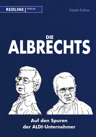 Die Albrechts - Auf den Spuren der ALDI-Unternehmer