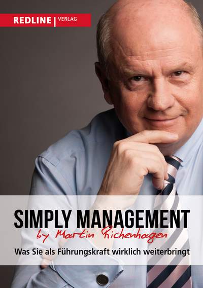 Simply Management - Was Sie als Führungskraft wirklich weiterbringt