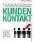 Trainingsbuch Kundenkontakt