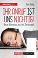 Ihr Anruf ist uns nichtig!
