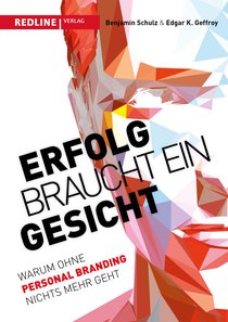 Erfolg braucht ein Gesicht