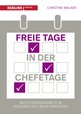 Freie Tage in der Chefetage