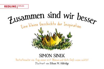 Zusammen sind wir besser - Eine kleine Geschichte der Inspiration