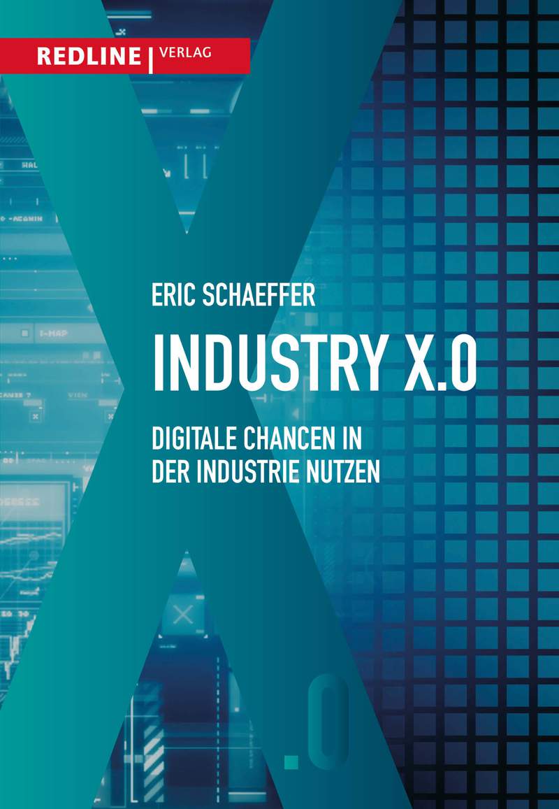 Industry X.0 Digitale Chancen in der Industrie nutzen