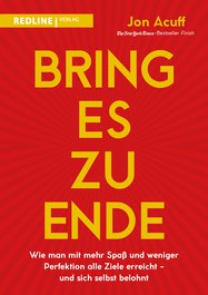 Bring es zu Ende!