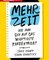 Mehr Zeit