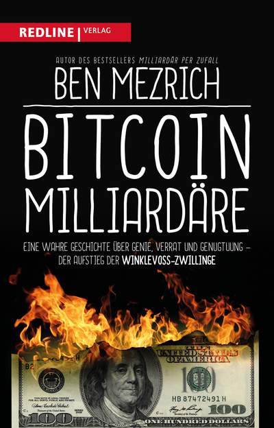 Bitcoin-Milliardäre - Eine wahre Geschichte über Genie, Verrat und Genugtuung
