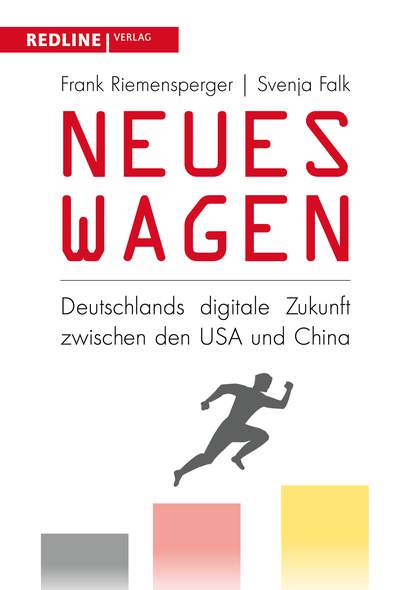 Neues wagen - Deutschlands digitale Zukunft zwischen den USA und China