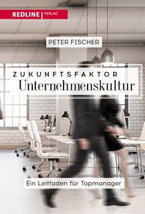 Zukunftsfaktor Unternehmenskultur