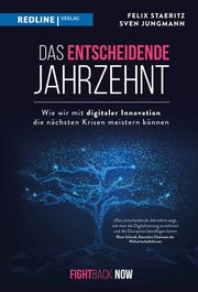 Das entscheidende Jahrzehnt