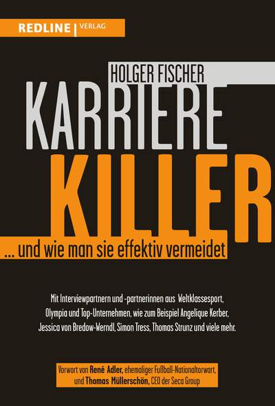 Karrierekiller - … und wie man sie effektiv vermeidet