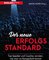 Der neue Erfolgsstandard