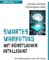 Smartes Marketing mit künstlicher Intelligenz