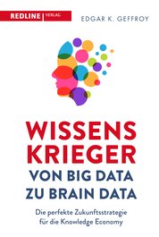 Wissenskrieger – von Big Data zu Brain Data