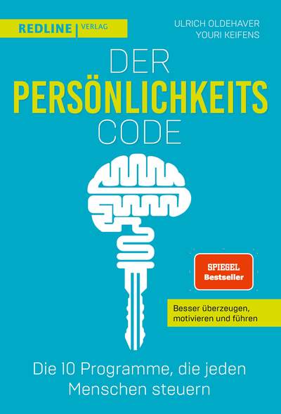 Der Persönlichkeits-Code - Die 10 Programme, die jeden Menschen steuern