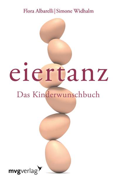 Eiertanz - Das Kinderwunschbuch