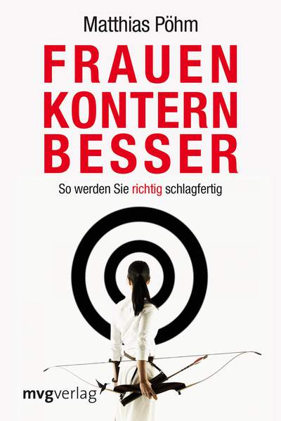 Frauen kontern besser - So werden Sie richtig schlagfertig