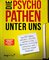 Die Psychopathen unter uns