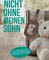 Nicht ohne meinen Sohn