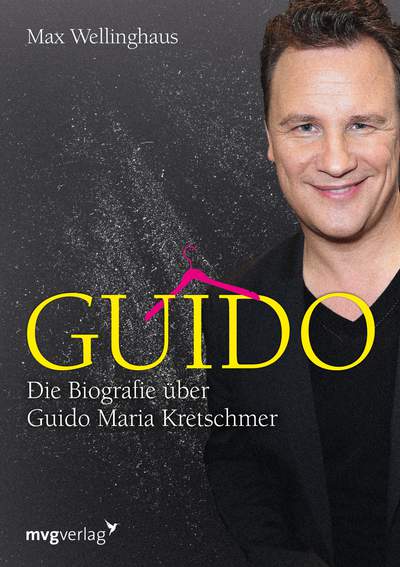 Guido - Die Biografie über Guido Maria Kretschmer