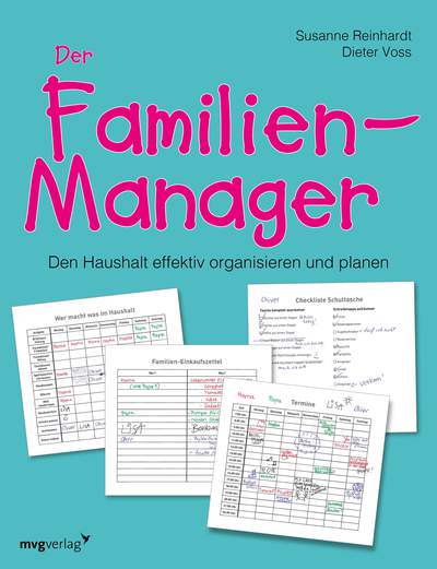 Der Familien-Manager - Den Haushalt effektiv organisieren und planen
