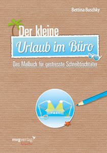 Der kleine Urlaub im Büro