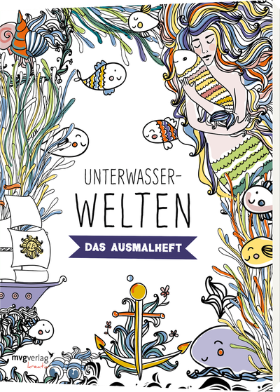 Unterwasserwelten - Das Ausmalheft