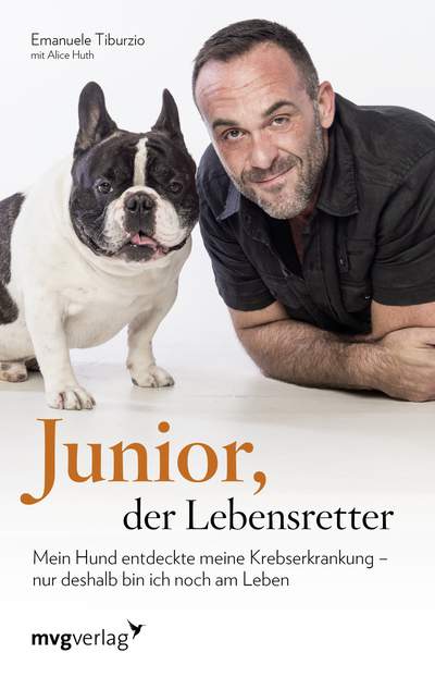 Junior, der Lebensretter - Mein Hund entdeckte meine Krebserkrankung – nur deshalb bin ich noch am Leben